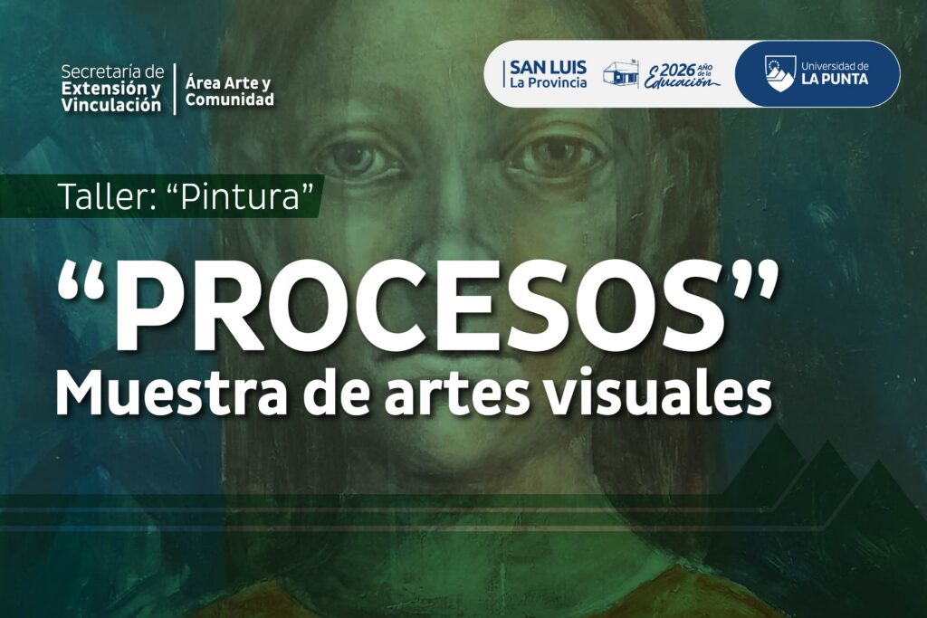 La Escuela de Música de la ULP presenta la muestra de artes visuales ‘Procesos’ 