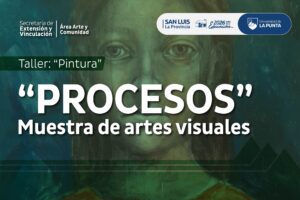 La Escuela de Música de la ULP presenta la muestra de artes visuales ‘Procesos’ 